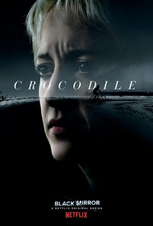 black-mirror-saison-4-affiche-crocodile