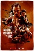 The-night-comes-for-us-poster